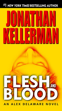 Flesh and Blood by Jonathan Kellerman