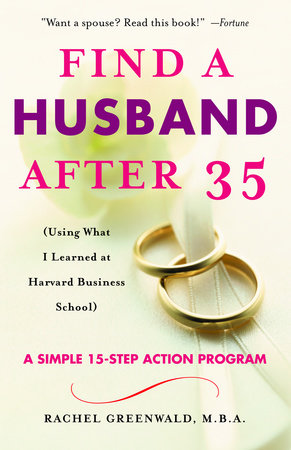 Find a Husband After 35 by Rachel Greenwald