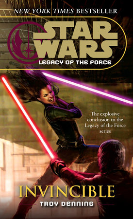 Invincible: Star Wars Legends (Legacy of the Force) by Troy Denning