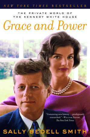 Grace and Power by Sally Bedell Smith