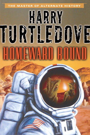 Homeward Bound by Harry Turtledove