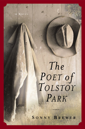 The Poet of Tolstoy Park by Sonny Brewer