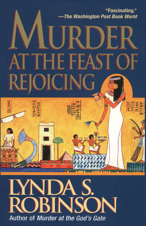 Murder at the Feast of Rejoicing by Lynda S. Robinson