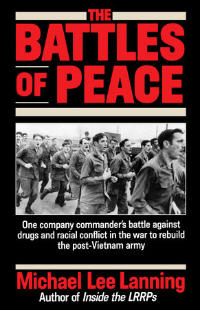 The Battles of Peace by Col. Michael Lee Lanning