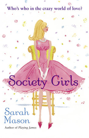 Society Girls by Sarah Mason