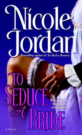 To Seduce a Bride by Nicole Jordan