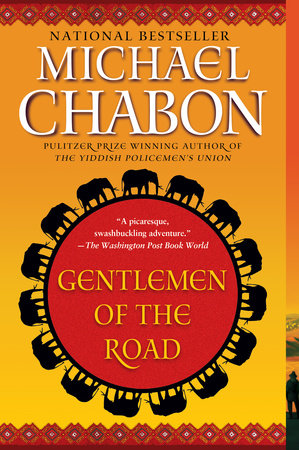 Gentlemen of the Road by Michael Chabon