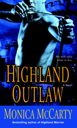 Highland Outlaw by Monica McCarty