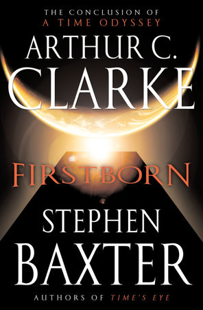 Firstborn by Arthur C. Clarke and Stephen Baxter