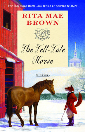 The Tell-Tale Horse by Rita Mae Brown