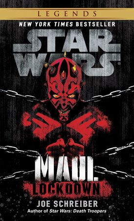 Lockdown: Star Wars Legends (Maul) by Joe Schreiber