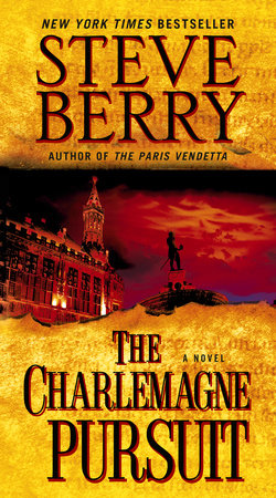 The Charlemagne Pursuit by Steve Berry