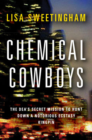 Chemical Cowboys by Lisa Sweetingham
