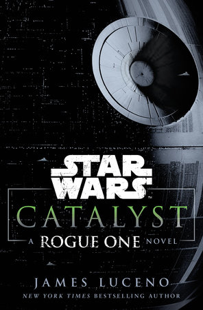Catalyst (Star Wars) by James Luceno