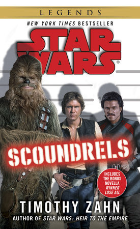 Scoundrels: Star Wars Legends by Timothy Zahn