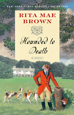 Hounded to Death by Rita Mae Brown