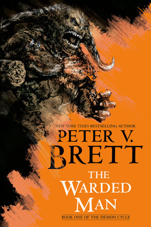 The Warded Man: Book One of The Demon Cycle by Peter V. Brett