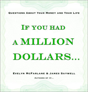 If You Had a Million Dollars...