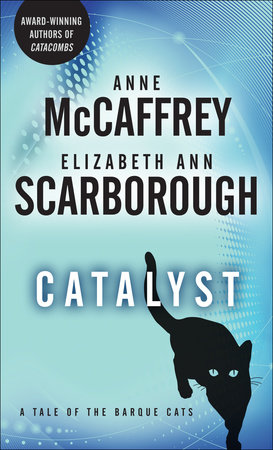 Catalyst by Anne McCaffrey   Elizabeth Ann Scarborough