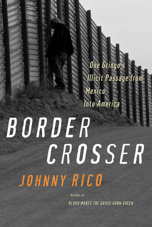 Border Crosser by Johnny Rico