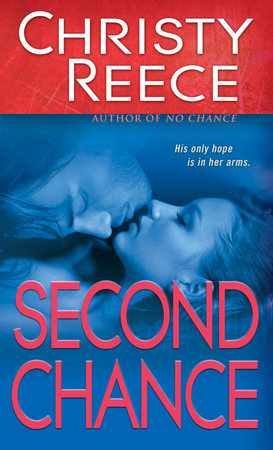 Second Chance by Christy Reece