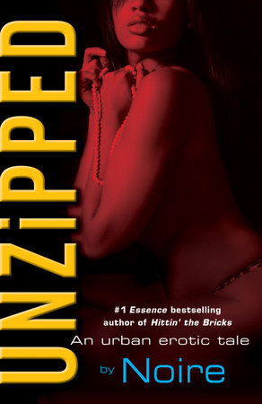 Unzipped by Noire