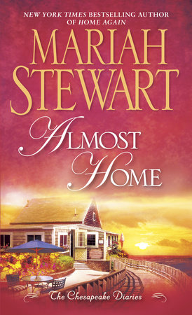 Almost Home by Mariah Stewart