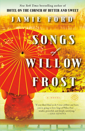 Songs of Willow Frost by Jamie Ford