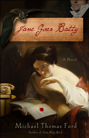 Jane Goes Batty by Michael Thomas Ford