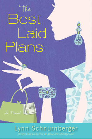 The Best Laid Plans by Lynn Schnurnberger