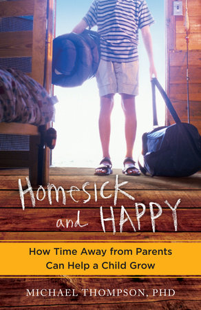 Homesick and Happy by Michael Thompson