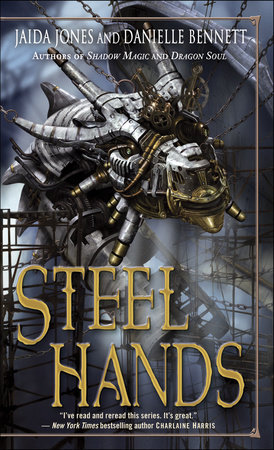 Steelhands by Jaida Jones and Danielle Bennett