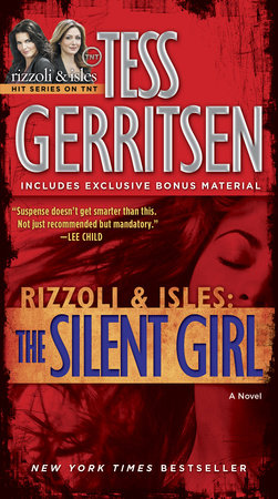 The Silent Girl (with bonus short story Freaks) by Tess Gerritsen