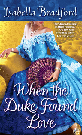 When the Duke Found Love by Isabella Bradford