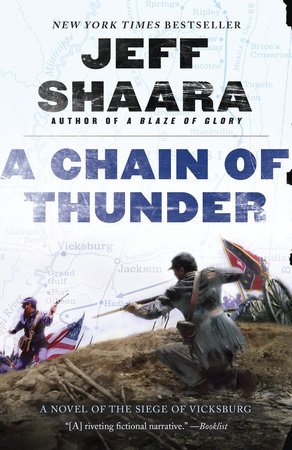 A Chain of Thunder by Jeff Shaara