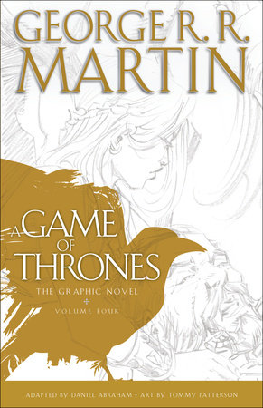 A Game of Thrones: The Graphic Novel: Volume Four by George R. R. Martin