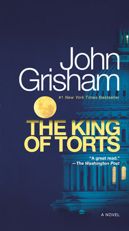 The King of Torts by John Grisham