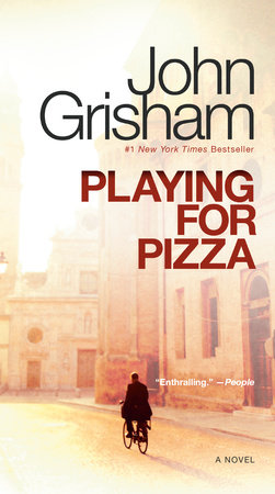 Playing for Pizza by John Grisham