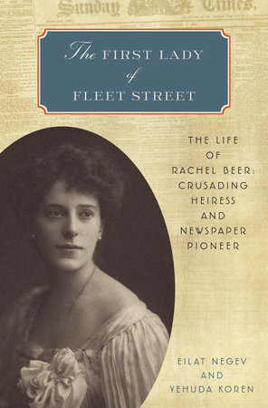 The First Lady of Fleet Street by Eilat Negev and Yehuda Koren