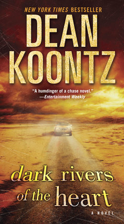 Dark Rivers of the Heart by Dean Koontz