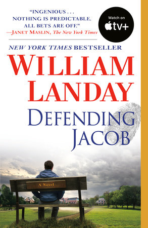 Defending Jacob (TV Tie-in Edition) by William Landay