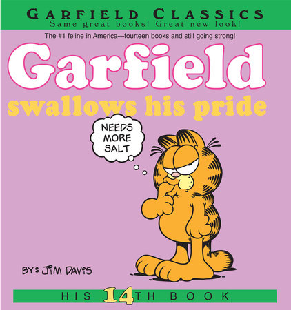 Garfield Swallows His Pride by Jim Davis