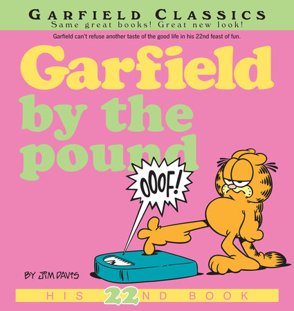 Garfield by the Pound by Jim Davis