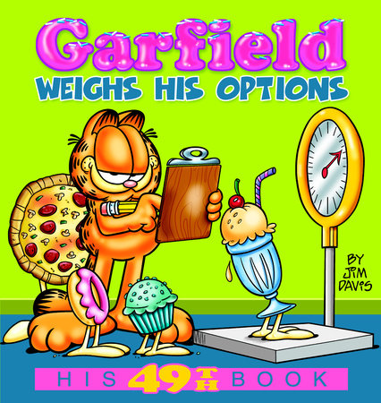 Garfield Weighs His Options by Jim Davis