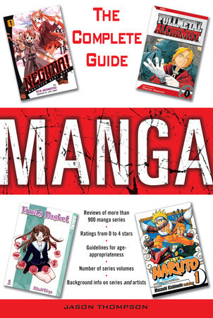 Manga: The Complete Guide by Jason Thompson