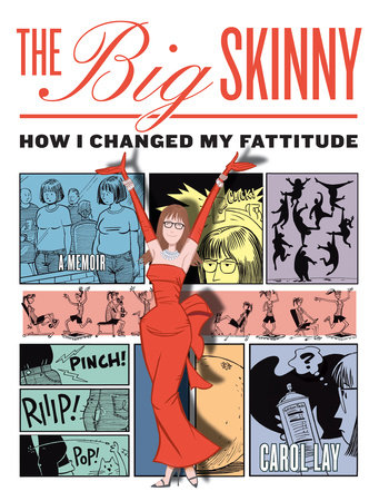 The Big Skinny by Carol Lay