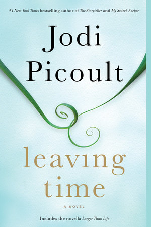 Leaving Time (with bonus novella Larger Than Life) Book Cover Picture