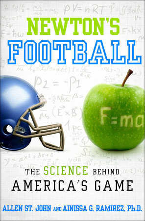 Newton's Football by Allen St. John and Ainissa G. Ramirez, PH.D.