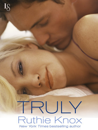 Truly by Ruthie Knox