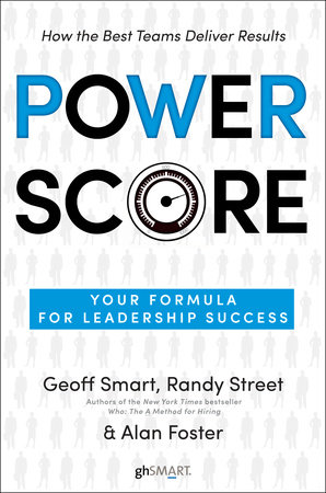 Power Score by Geoff Smart, Randy Street and Alan Foster